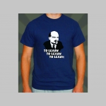 Lenin To Learn, To Learn, To learn, pánske tričko 100%bavlna Fruit of The Loom